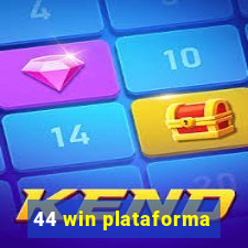 44 win plataforma